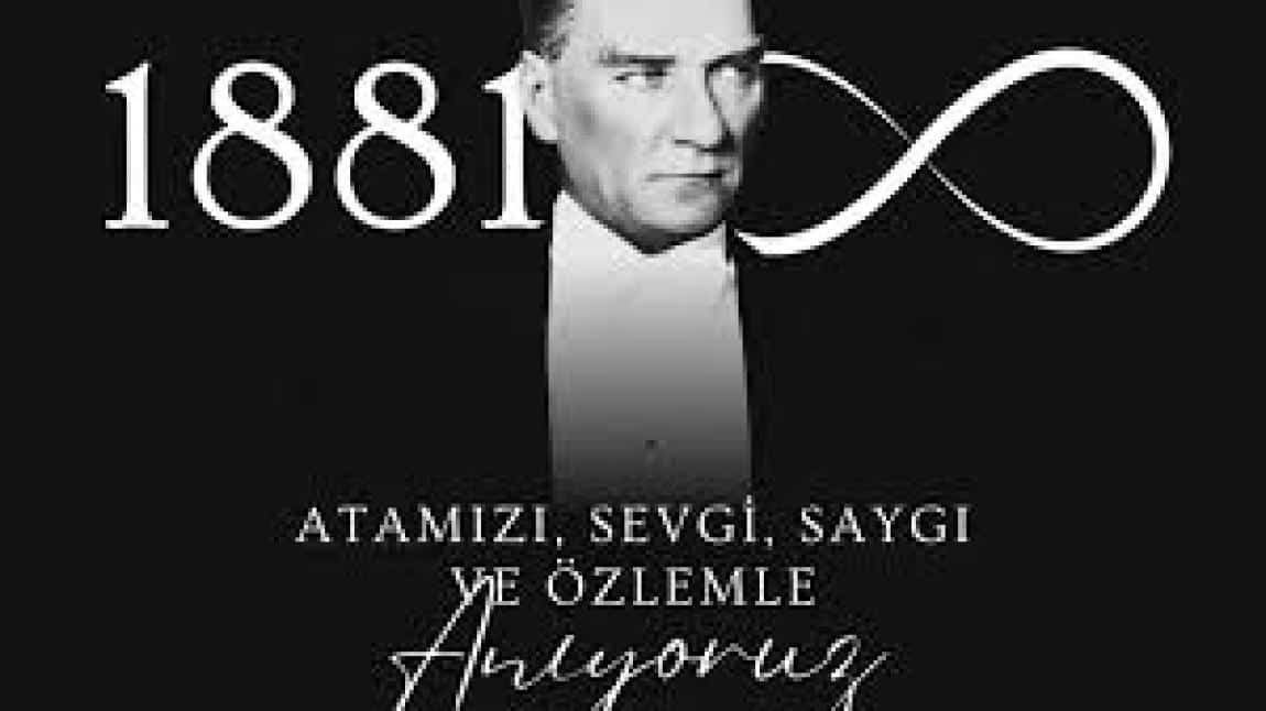 OKULUMUZDA 10 KASIM ATATÜRK´Ü ANMA TÖRENİ YAPILDI